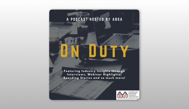 On Duty - Australian Boarding Schools Association