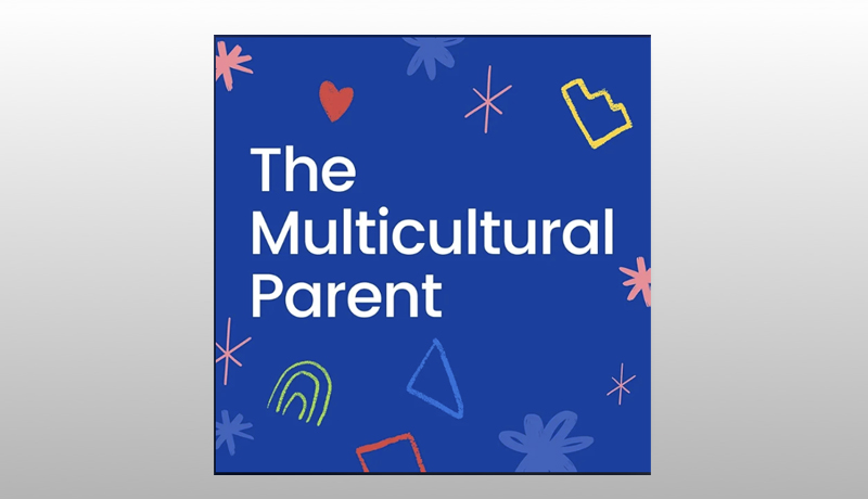 The Multicultural Parent