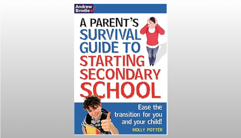 Parent's Survival Guide to Starting Secondary School